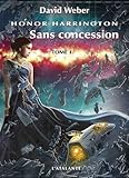 Sans concession: Tome 1