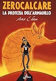 La profezia dell armadillo. Artist edition