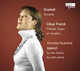 Scarlatti - Piano Sonatas, Cesar Franck - Prelude Fugue and Variation