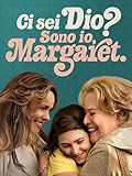 Ci sei Dio? Sono io, Margaret.