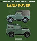 Land Rover. Ediz. illustrata