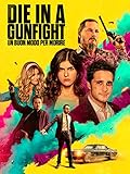 Die in a Gunfight - Un Buon Modo per Morire