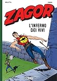 Zagor. L inferno dei vivi