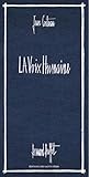 La voix humaine: (Gravé et illustré par Bernard Buffet)