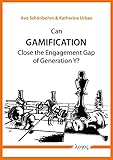 Can Gamification Close the Engagement Gap of Generation Y?: A Pilot Study on the Digital Startup Sector in Berlin