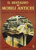 Il restauro dei mobili antichi