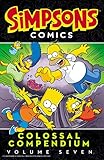 Simpsons Comics Colossal Compendium 7