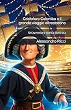 Cristoforo Colombo e il Grande Viaggio Oltreoceano