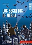 Los secretos de Nerja. Le narrative graduate in spagnolo. Nivel A2. Con CD-Audio