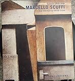 MARCELLO SCUFFI LA MEMORIA DELLE COSE 2001