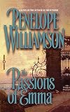 The Passions of Emma by Penn Williamson (1998-08-01)