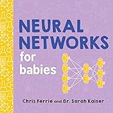 Neural Networks for Babies (Baby University)