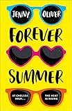 Forever Summer: Must read 2021 YA summer romance from a bestselling fiction author, perfect for fans of Jenny Han! (Chelsea High Series, Book 2) (English Edition)