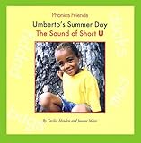 Umberto s Summer Day: The Sound of Short U