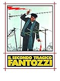 Il secondo tragico Fantozzi