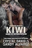 Kiwi (Kings of Retribution Louisiana Book 4) (English Edition)