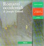 Romanzi occidentali Joseph Conrad Mursia COFANETTO