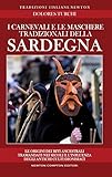 I carnevali e le maschere tradizionali della Sardegna