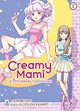 Creamy mami. La principessa capricciosa (Vol. 1)