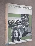 The Eye of Eisenstaedt