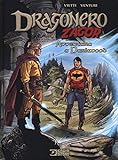 Avventura a Darkwood. Dragonero, Zagor