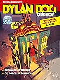 Fumetto Dylan Dog Oldboy N° 8 - Maxi Dylan Dog 46 - Sergio Bonelli Editore - Italiano