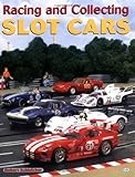 Racing and Collecting Slot Cars