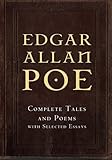 Edgar Allan Poe: Complete Tales and Poems with Selected Essays