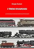 I TRENI RIVAROSSI