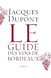 Le guide des vins de Bordeaux