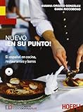 Nuevo En su punto. El español en cocina, restaurantes y bares. Per le Scuole superiori. Con CD Audio