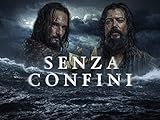 Senza Confini - Stagione 1