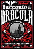 Il racconto di Dracula dal romanzo di Bram Stoker