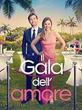 Il Gala dell  Amore (The Love Gala)