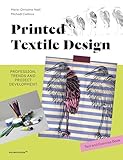 Printed textile design. Profession, trends and project development. Ediz. illustrata