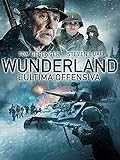 Wunderland - L ultima offensiva