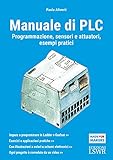 PLC. Manuale d uso e programmazione