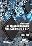 Introduzione alle applicazioni industriali di microcontrollori e DSP