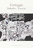 Carteggio Dubuffet-Trucchi