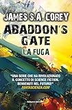 Abaddon s Gate. La fuga (Fanucci Editore)