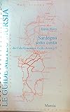 Sardegna sotto costa. Da Cala Gonone a Golfo Aranci (Vol. 5)