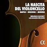 La Nascita Del Violoncello: Napoli - Bologna - Modena (+Book)