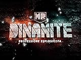 Mr Dinamite - Professione Esplosivista