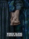 Women Talking – Il Diritto Di Scegliere