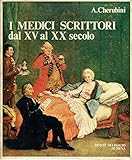 I Medici Scrittori Dal Xv Al Xx Secolo