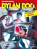 Fumetto Dylan Dog Oldboy N° 7 - Maxi Dylan Dog 46 - Sergio Bonelli Editore – Italiano