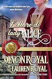 L’allure di lady Alice (La Saga dei Chase Vol. 10)