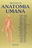 Trattato di anatomia umana, Vol. 1