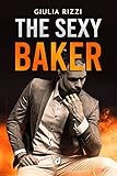 The Sexy Baker (SpicyRomance DriEditore)