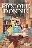 Piccole Donne. Illustrazioni di Achille Picco